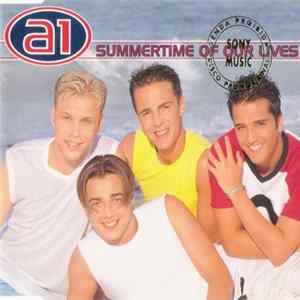 A1 - Summertime Of Our Lives FLAC