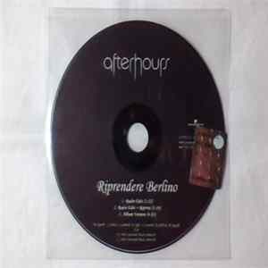 Afterhours - Riprendere Berlino FLAC