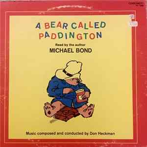 Michael Bond - A Bear Called Paddington FLAC