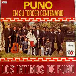 Los Intimos De Puno - Puno En Su Tercer Centenario FLAC