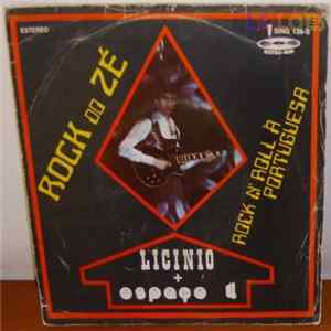 Licínio + Espaço 4 - Rock Do Zé / Rock N' Roll À Portuguesa FLAC
