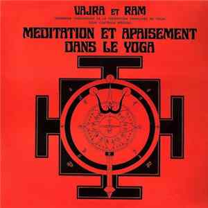 Vajra Et Ram - Meditation Et Apaisement Dans Le Yoga FLAC