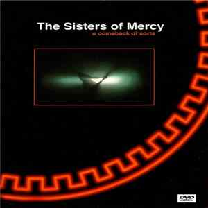The Sisters Of Mercy - A Comeback Of Sorts FLAC