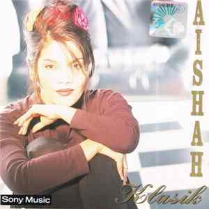 Aishah - Klasik FLAC