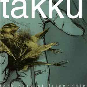 Atakku - Dark Acts Of Friendship FLAC