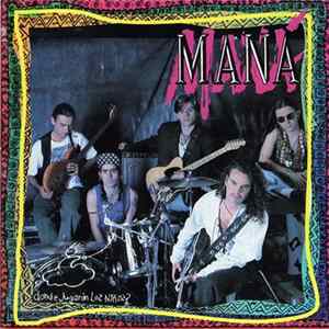 Maná - Donde Jugarán Los Niños? FLAC