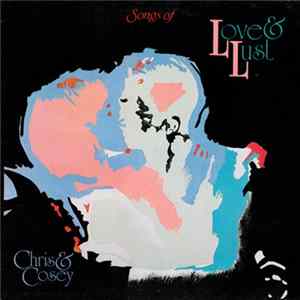 Chris & Cosey - Songs Of Love & Lust FLAC