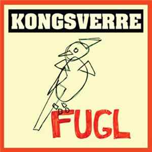 KongSverre - Fugl FLAC