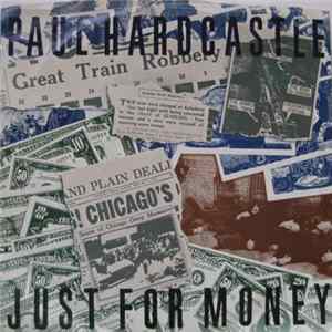 Paul Hardcastle - Just For Money FLAC