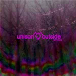 Unison - Outside EP Remixes FLAC