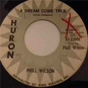 Phill Wilson - A Dream Come True FLAC