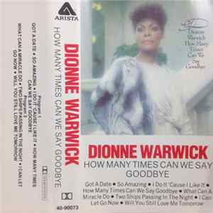Dionne Warwick - How Many Times Can We Say Goodbye FLAC