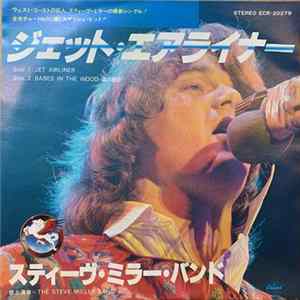 Steve Miller Band - Jet Airliner FLAC