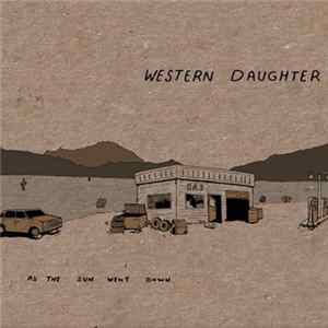 Western Daughter - As The Sun Went Down FLAC