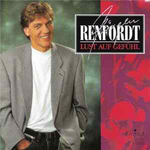 Jürgen Renfordt - Lust Auf Gefühl FLAC