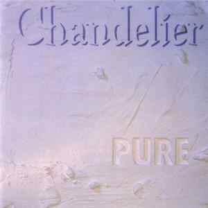 Chandelier - Pure FLAC