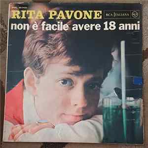 Rita Pavone - Non È Facile Avere 18 Anni FLAC