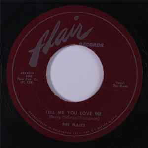 The Flairs - Tell Me You Love Me / You Should Care For Me FLAC