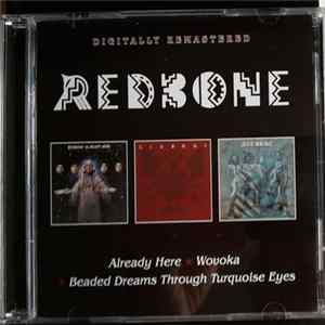 Redbone - Already Here / Wovoka / Beaded Dreams Through Turquoise Eyes FLAC