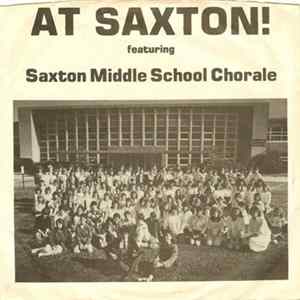 Saxton Middle School Chorale - At Saxton! FLAC