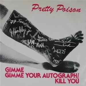 Pretty Poison - Gimme Gimme Your Autograph FLAC