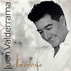 Juan Valderrama - Ambrosía FLAC