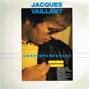 Jacques Vaillant - Correspondances FLAC