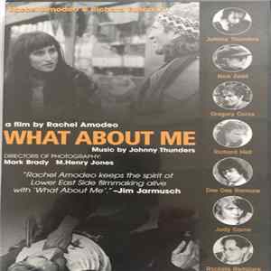 Johnny Thunders - What About Me FLAC