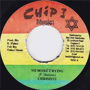 Chrisinti - No More Crying FLAC