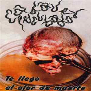 Cadaver Incubador - Te Llegó El Olor De Muerte FLAC