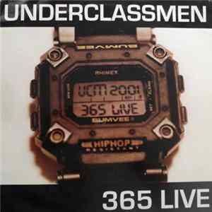 The Underclassmen - 365 Live FLAC