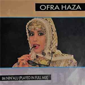 Ofra Haza - Im Nin'Alu (Played In Full Mix) FLAC