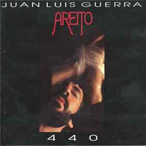 Juan Luis Guerra 440 - Areíto FLAC