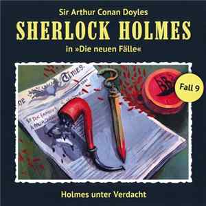 Eric Niemann - Sherlock Holmes - Fall 9: Holmes Unter Verdacht FLAC