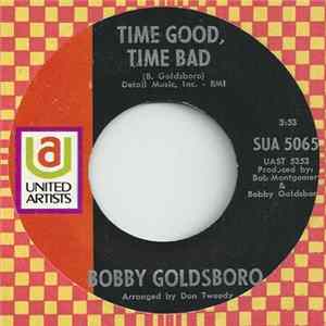 Bobby Goldsboro - Time Good, Time Bad / Can You Feel It FLAC