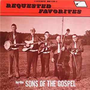 The Sons Of The Gospel - Requested Favorites FLAC