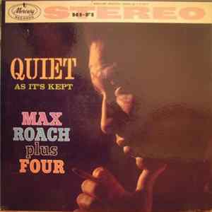 Max Roach Plus Four - Quiet As It's Kept FLAC