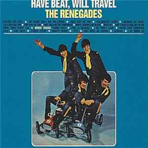 The Renegades - Have Beat, Will Travel FLAC