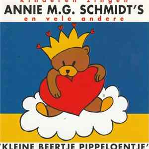 Willy B. Kids - Kinderen Zingen Annie M.G. Schmidt's 'Kleine Beertje Pippeloentje" Ik Vind Je Lief FLAC