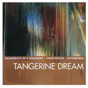 Tangerine Dream - The Essential Tangerine Dream FLAC