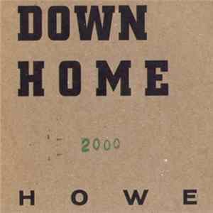 Howe - Upside Down Home 2000 FLAC