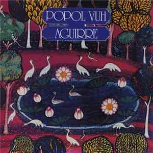 Popol Vuh - Aguirre FLAC