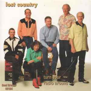 Lost Country - Turn Your Radio Around FLAC