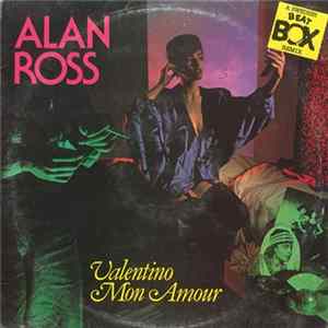 Alan Ross - Valentino Mon Amour (A Swedish Beat Box Remix) FLAC
