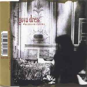 Goya Dress - Bedroom Cinema EP FLAC