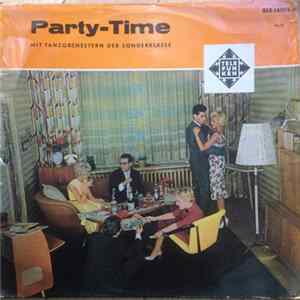 Rubino Und Sein Orchester, Fernandez Pray Und Sein Orchester, Rudy Risavy And His Dancing Violins, Fatty George Und Seine Band - Party-Time mit Tanzorchestern der Sonderklasse FLAC