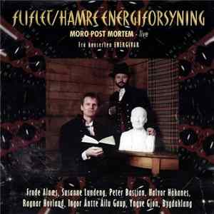 Fliflet/Hamre Energiforsyning - Moro Post Mortem - Live FLAC