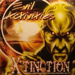 Evil Activities - X-Tinction FLAC