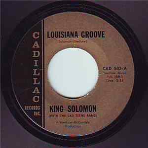 King Solomon - Louisianna Groove / My Dream FLAC