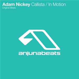 Adam Nickey - Callista / In Motion FLAC
